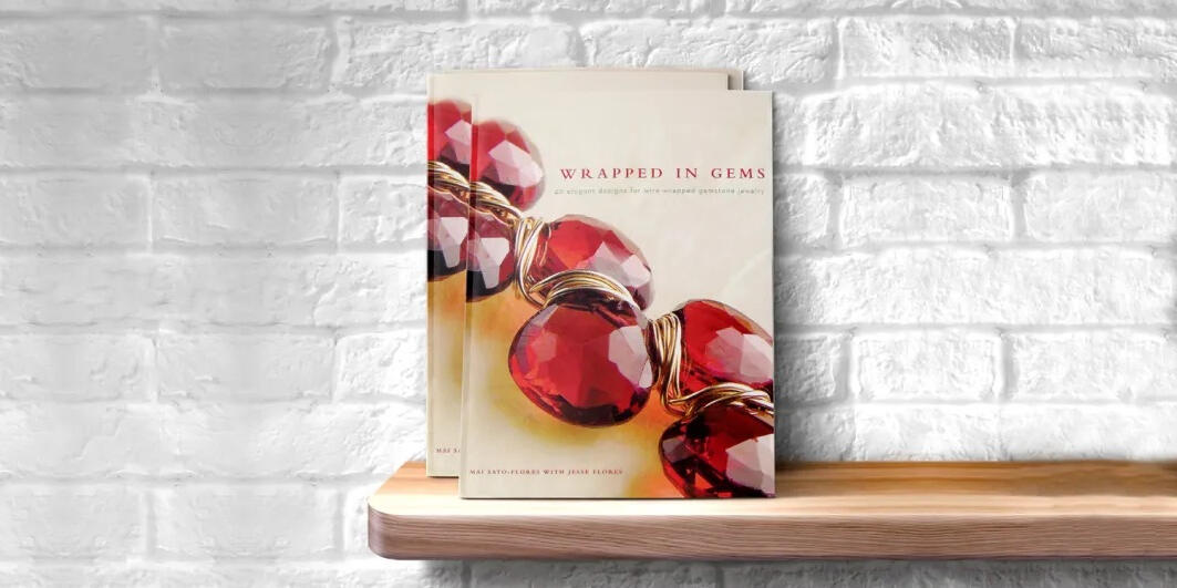 "Wrapped in Gems" A Jewelry-Making Book published by Random House / Potter Craft
